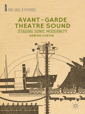 cover image of Avant-Garde Theatre Sound
